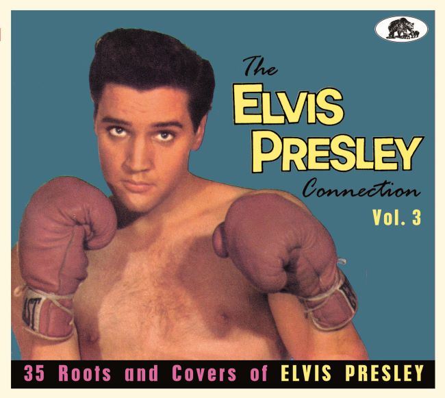 V.A. - The Elvis Presley Connection Vol 3
